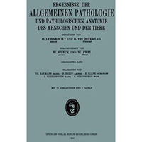 Ergebnisse der Allgemeinen Pathologie und Pathologischen Anatomie des Menschen u [Paperback]