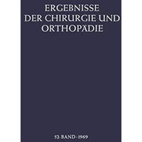 Ergebnisse der Chirurgie und Orthop?die [Paperback]