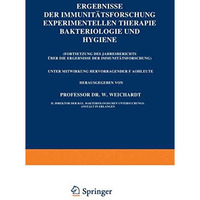 Ergebnisse der Immunit?tsforschung Experimentellen Therapie Bakteriologie und Hy [Paperback]