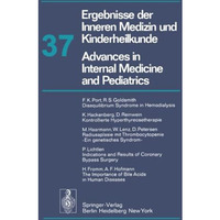 Ergebnisse der Inneren Medizin und Kinderheilkunde / Advances in Internal Medici [Paperback]