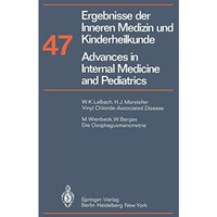 Ergebnisse der Inneren Medizin und Kinderheilkunde / Advances in Internal Medici [Paperback]