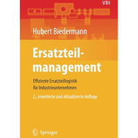 Ersatzteilmanagement: Effiziente Ersatzteillogistik f?r Industrieunternehmen [Paperback]