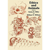 Ethics and Animals [Paperback]