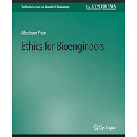 Ethics for Bioengineers [Paperback]