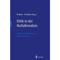 Ethik in der Notfallmedizin: Pr?klinische Herz-Lungen-Wiederbelebung [Paperback]