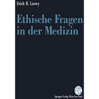 Ethische Fragen in der Medizin [Paperback]