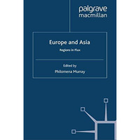 Europe and Asia: Regions in Flux [Paperback]