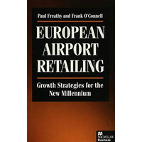 European Airport Retailing: Growth Strategies for the New Millennium [Hardcover]