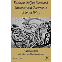 European Welfare States and Supranational Governance of Social Policy [Paperback]