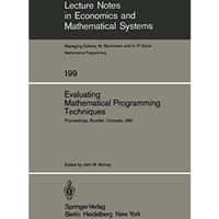 Evaluating Mathematical Programming Techniques: Proceedings of a Conference Held [Paperback]