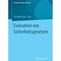 Evaluation von Sicherheitsgesetzen [Paperback]