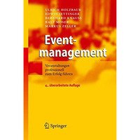 Eventmanagement: Veranstaltungen professionell zum Erfolg f?hren [Hardcover]