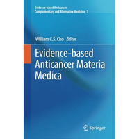 Evidence-based Anticancer Materia Medica [Paperback]