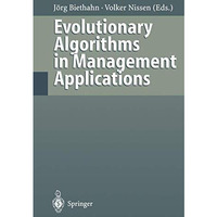 Evolutionary Algorithms in Management Applications [Paperback]