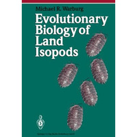 Evolutionary Biology of Land Isopods [Paperback]