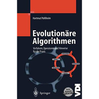 Evolution?re Algorithmen: Verfahren, Operatoren und Hinweise f?r die Praxis [Paperback]