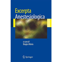 Excerpta Anestesiologica [Paperback]