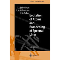 Excitation of Atoms and Broadening of Spectral Lines [Paperback]