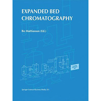 Expanded Bed Chromatography [Paperback]