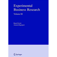 Experimental Business Research: Volume III: Marketing, Accounting and Cognitive  [Hardcover]