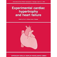 Experimental Cardiac Hypertrophy and Heart Failure [Paperback]