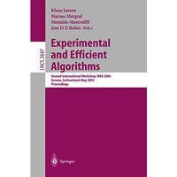 Experimental and Efficient Algorithms: Second International Workshop, WEA 2003,  [Paperback]