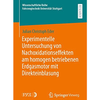 Experimentelle Untersuchung von Nachoxidationseffekten am homogen betriebenen Er [Paperback]