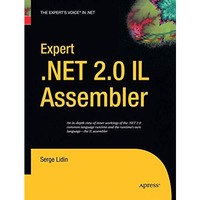 Expert .NET 2.0 IL Assembler [Paperback]