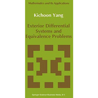 Exterior Differential Systems and Equivalence Problems [Paperback]