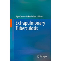 Extrapulmonary Tuberculosis [Hardcover]