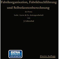 Fabrikorganisation, Fabrikbuchf?hrung und Selbstkostenberechnung [Paperback]