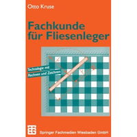 Fachkunde f?r Fliesenleger: Technologie mit Rechnen und Zeichnen [Paperback]