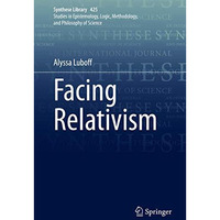 Facing Relativism [Hardcover]