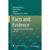 Facts and Evidence: A Dialogue Between Philosophy and Law [Hardcover]