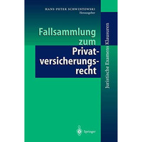 Fallsammlung zum Privatversicherungsrecht [Paperback]