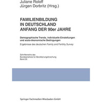 Familienbildung in Deutschland Anfang der 90er Jahre: Demographische Trends, ind [Paperback]