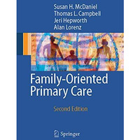 Family-Oriented Primary Care [Paperback]