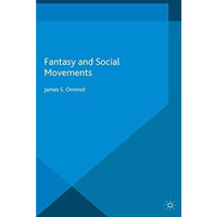 Fantasy and Social Movements [Paperback]