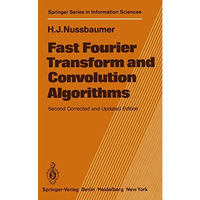 Fast Fourier Transform and Convolution Algorithms [Paperback]