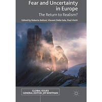 Fear and Uncertainty in Europe: The Return to Realism? [Hardcover]