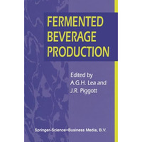 Fermented Beverage Production [Paperback]