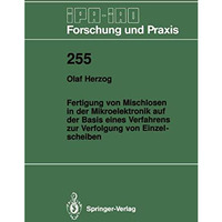 Fertigung von Mischlosen in der Mikroelektronik auf der Basis eines Verfahrens z [Paperback]