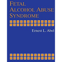 Fetal Alcohol Abuse Syndrome [Paperback]