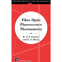 Fiber Optic Fluorescence Thermometry [Hardcover]