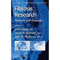 Fibrosis Research: Methods and Protocols [Paperback]