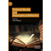 Fictional Worlds and Philosophical Reflection [Paperback]