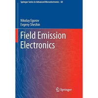 Field Emission Electronics [Paperback]