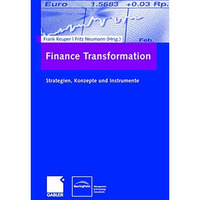 Finance Transformation: Strategien, Konzepte und Instrumente [Hardcover]