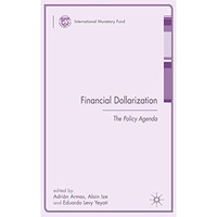 Financial Dollarization: The Policy Agenda [Hardcover]