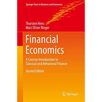 Financial Economics: A Concise Introduction to Classical and Behavioral Finance [Hardcover]